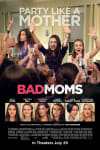 Movie Poster Image for Bad Moms