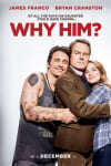 Movie Poster Image for Why Him?