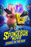 Movie Poster Image for The SpongeBob Movie: Sponge On The Run