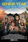 Movie Poster Image for Senior Year: Love Never Fails