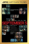 Movie Poster Image for SEPTEMBER 5 WITH CAST Q&A (prerecorded)