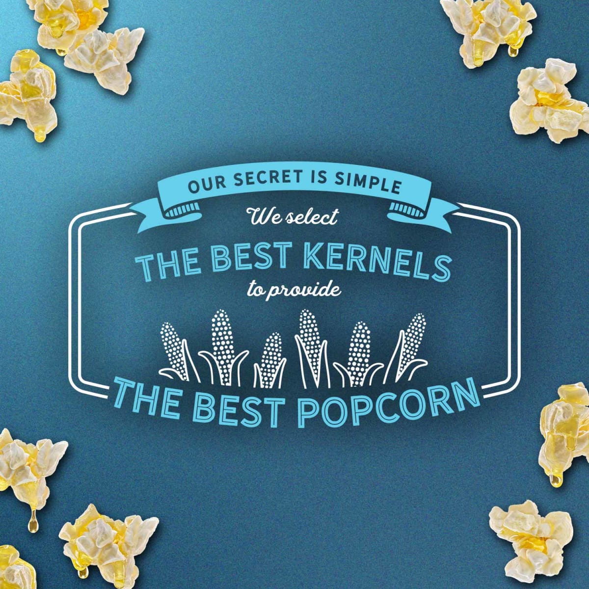 We select the best kernels to provide the best popcorn