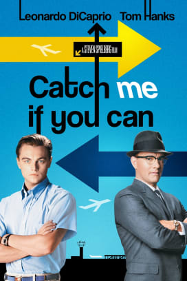 Catch Me If You Can (2002)
