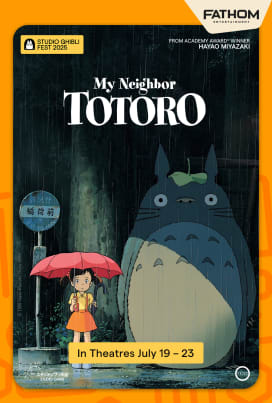 My Neighbor Totoro - Studio Ghibli Fest 2025
