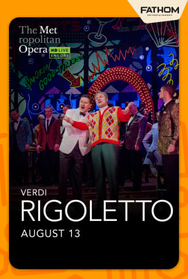 Rigoletto: Met Summer Encore 2025