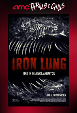 Iron Lung movie showtimes at an AMC Theatre near you.