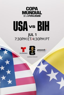 Estados Unidos v Bosnia y Herzegovina - Telemundo presenta la Copa Mundial de la FIFA 2026