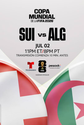 Suiza vs Argelia - Telemundo presenta la Copa Mundial de la FIFA 2026