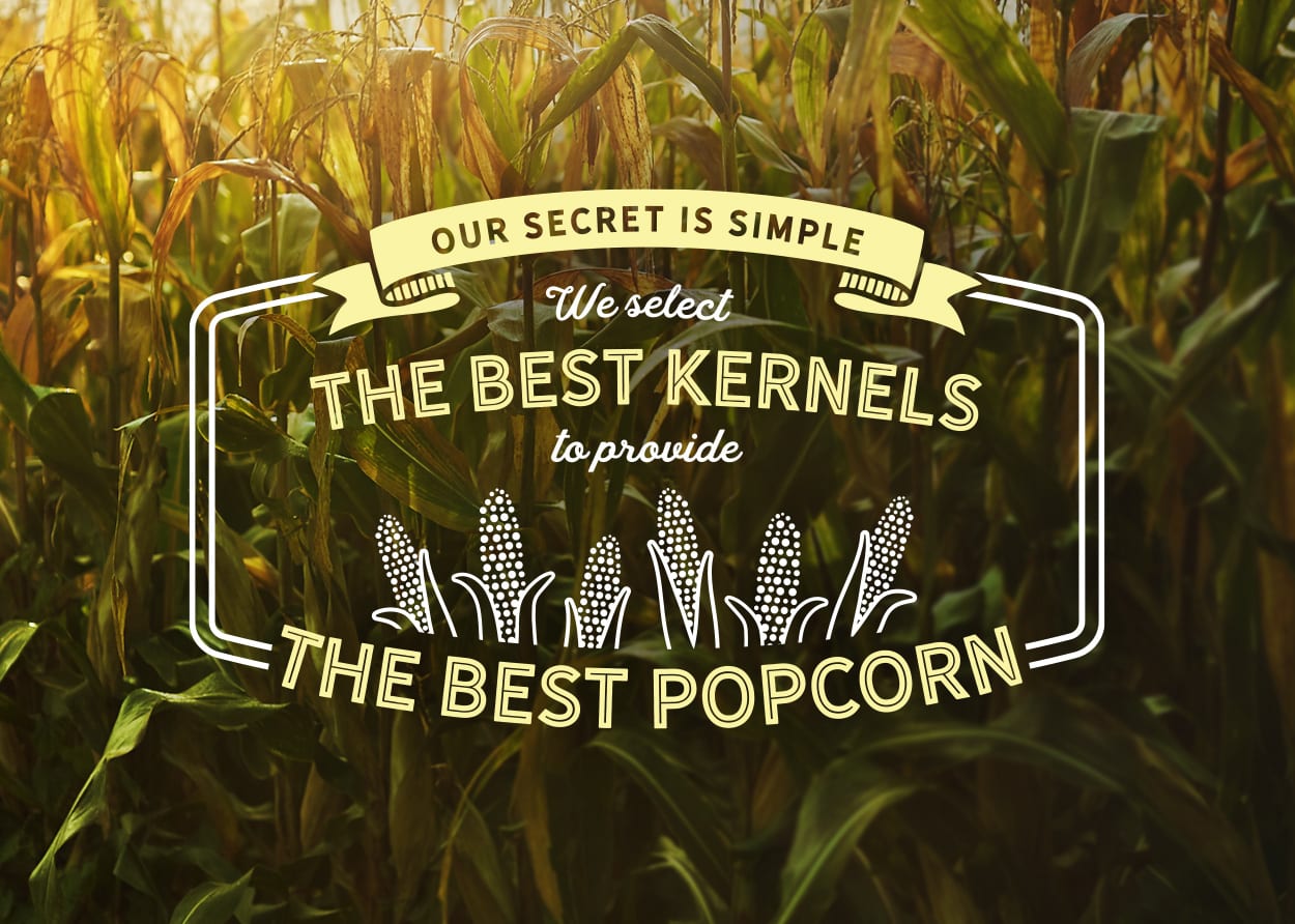 We select the best kernels to provide the best popcorn