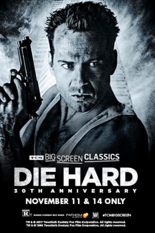 movie poster for Die Hard 30th Anniversary (1988) presented by TCM