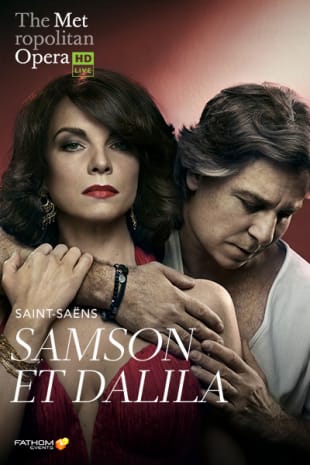 movie poster for MetEn: Samson et Dalila Encore