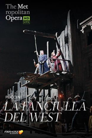 movie poster for MetEn: La Fanciulla del West Encore