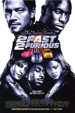 movie poster for 2 Fast 2 Furious (2003)
