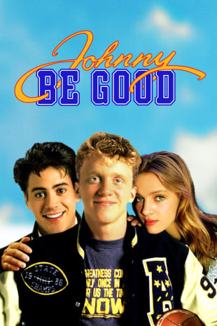 movie poster for Johnny Be Good