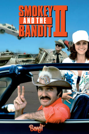 movie poster for Smokey And The Bandit II
