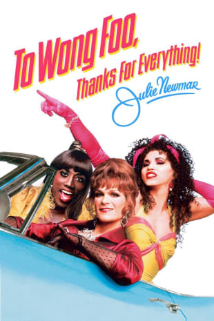 movie poster for To Wong Foo, Thanks for Everything, Julie Newmar