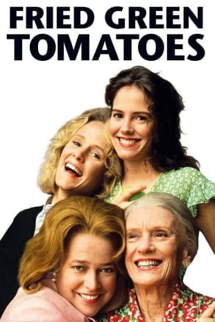 movie poster for Fried Green Tomatoes