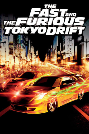 movie poster for Fast And The Furious: Tokyo Drift (2006)