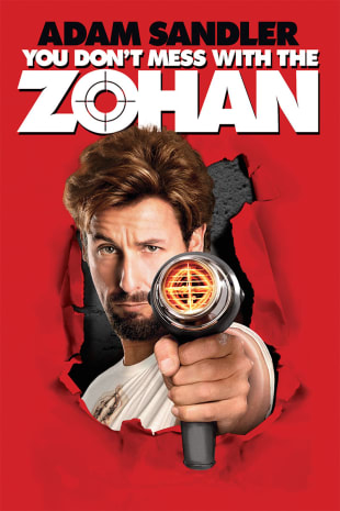 movie poster for You Don't Mess With The Zohan