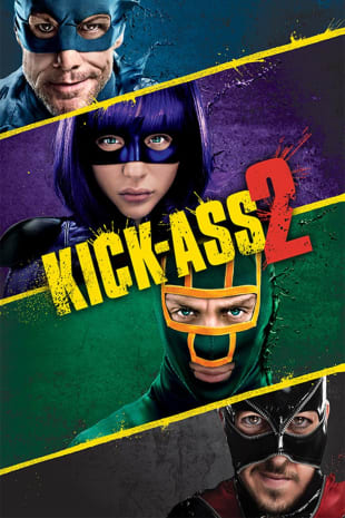 movie poster for Kick-Ass 2