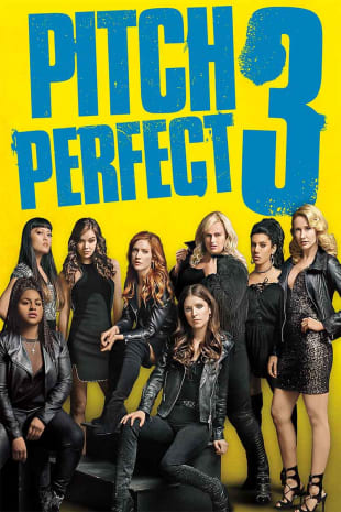 movie poster for Pitch Perfect 3