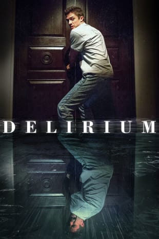 movie poster for Delirium