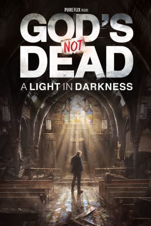 movie poster for God's Not Dead: A Light In Darkness