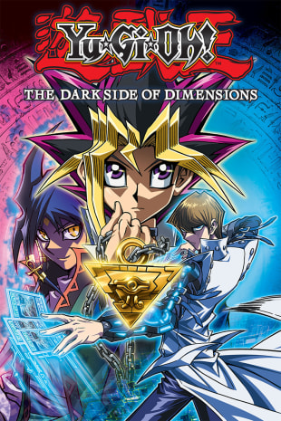movie poster for Yu-Gi-Oh!: The Dark Side Of Dimensions