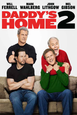 movie poster for Daddy's Home 2
