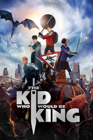 movie poster for The Kid Who Would Be King