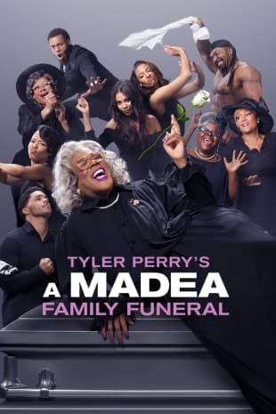 movie poster for Tyler Perry's A Madea Family Funeral