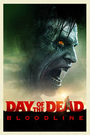 movie poster for Day Of The Dead: Bloodline