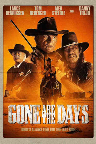 movie poster for Gone Are The Days
