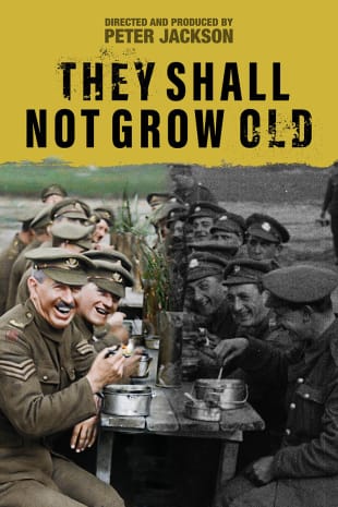 movie poster for They Shall Not Grow Old