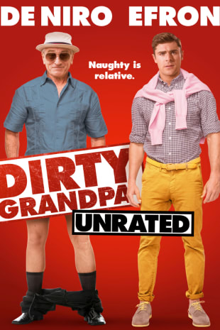 movie poster for Dirty Grandpa - Unrated