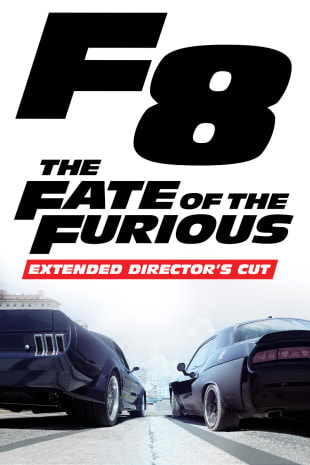movie poster for The Fate of the Furious - Extended Director's Cut