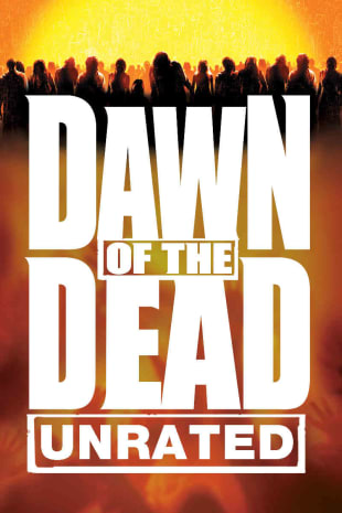 movie poster for Dawn of the Dead (Unrated)