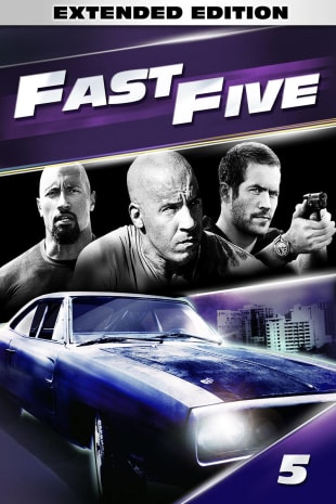 movie poster for Fast Five - Extended, Unrated Edition