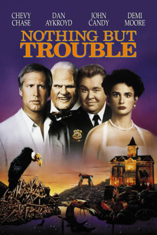 movie poster for Nothing But Trouble