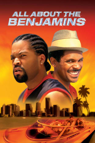 movie poster for All About The Benjamins