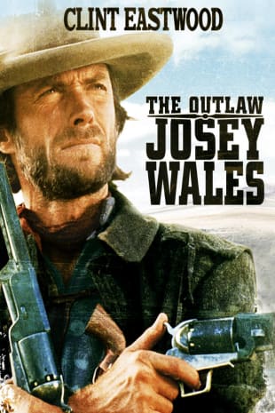 movie poster for The Outlaw Josey Wales
