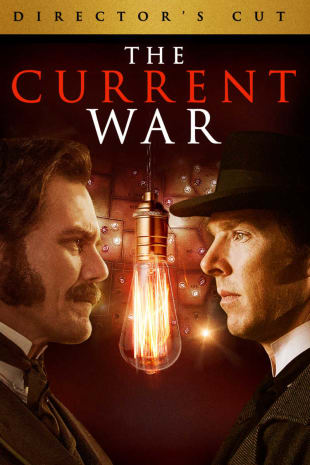 movie poster for The Current War - Director's Cut