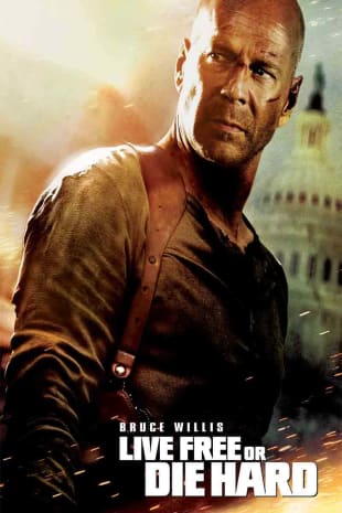 movie poster for Live Free Or Die Hard