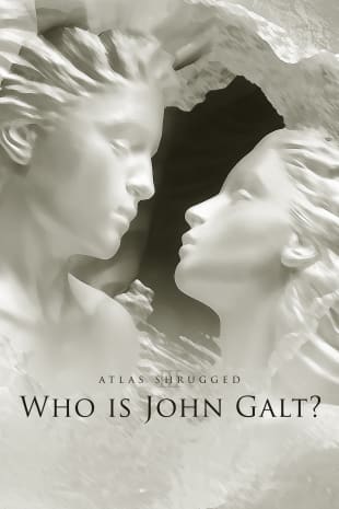 movie poster for Atlas Shrugged: Who Is John Galt?