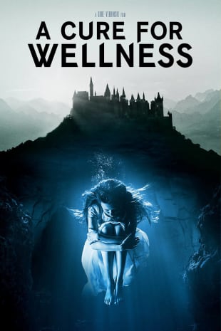 movie poster for A Cure For Wellness