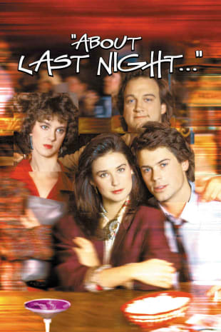 movie poster for About Last Night (1986)