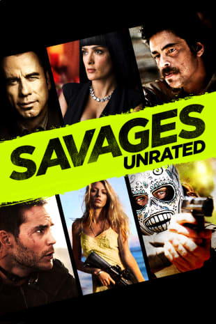 movie poster for Savages (Unrated)
