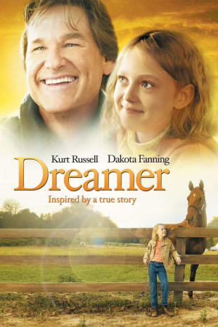 movie poster for Dreamer Inspired By A True Story (Par)