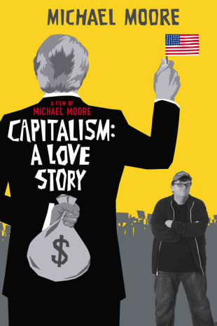 movie poster for Capitalism: A Love Story