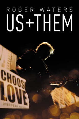 movie poster for Roger Waters Us + Them
